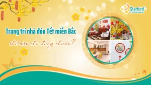 Trang trí nhà đón Tết miền Bắc như thế nào cho đúng chuẩn?