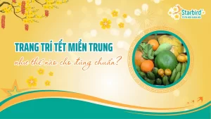 Trang trí nhà đón Tết Miền Trung như thế nào cho đúng chuẩn?