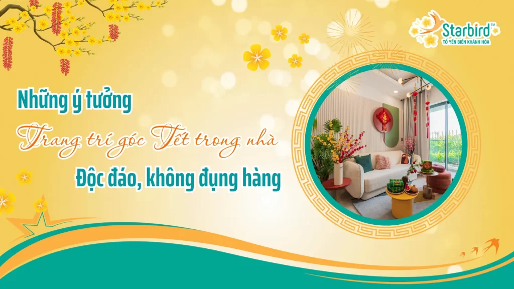 Những ý tưởng trang trí góc tết trong nhà độc đáo, không đụng hàng