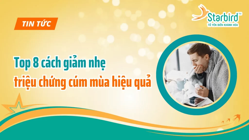 9 lời khuyên để phục hồi nhanh khi mắc cúm mùa