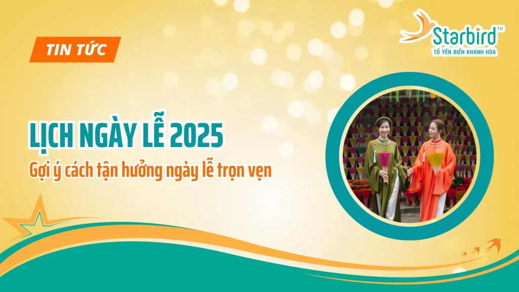 TỔNG HỢP LỊCH NGÀY LỄ 2025